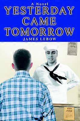 Yesterday Came Tomorrow