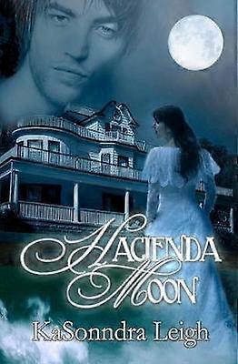 Hacienda Moon The Path Seekers Volume 1