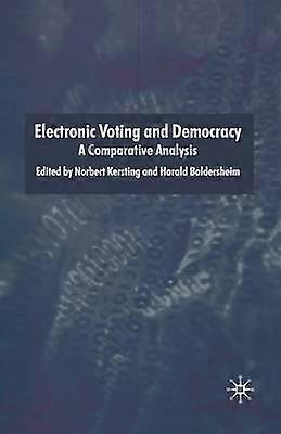 Electronic Voting and Democracy