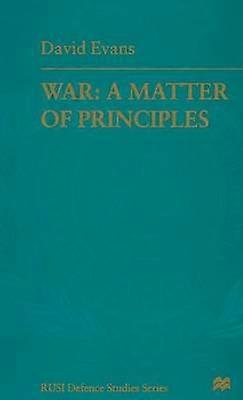 War: A Matter of Principles