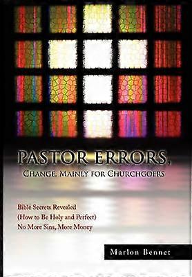 PASTOR ERRORS Change Mainly for Churchgoers