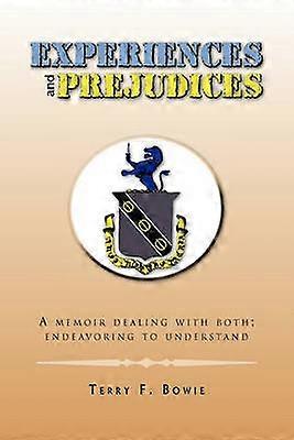Experiences and Prejudices