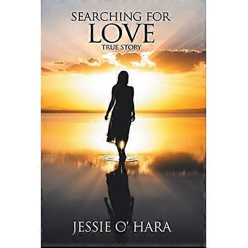 Searching for Love: True Story