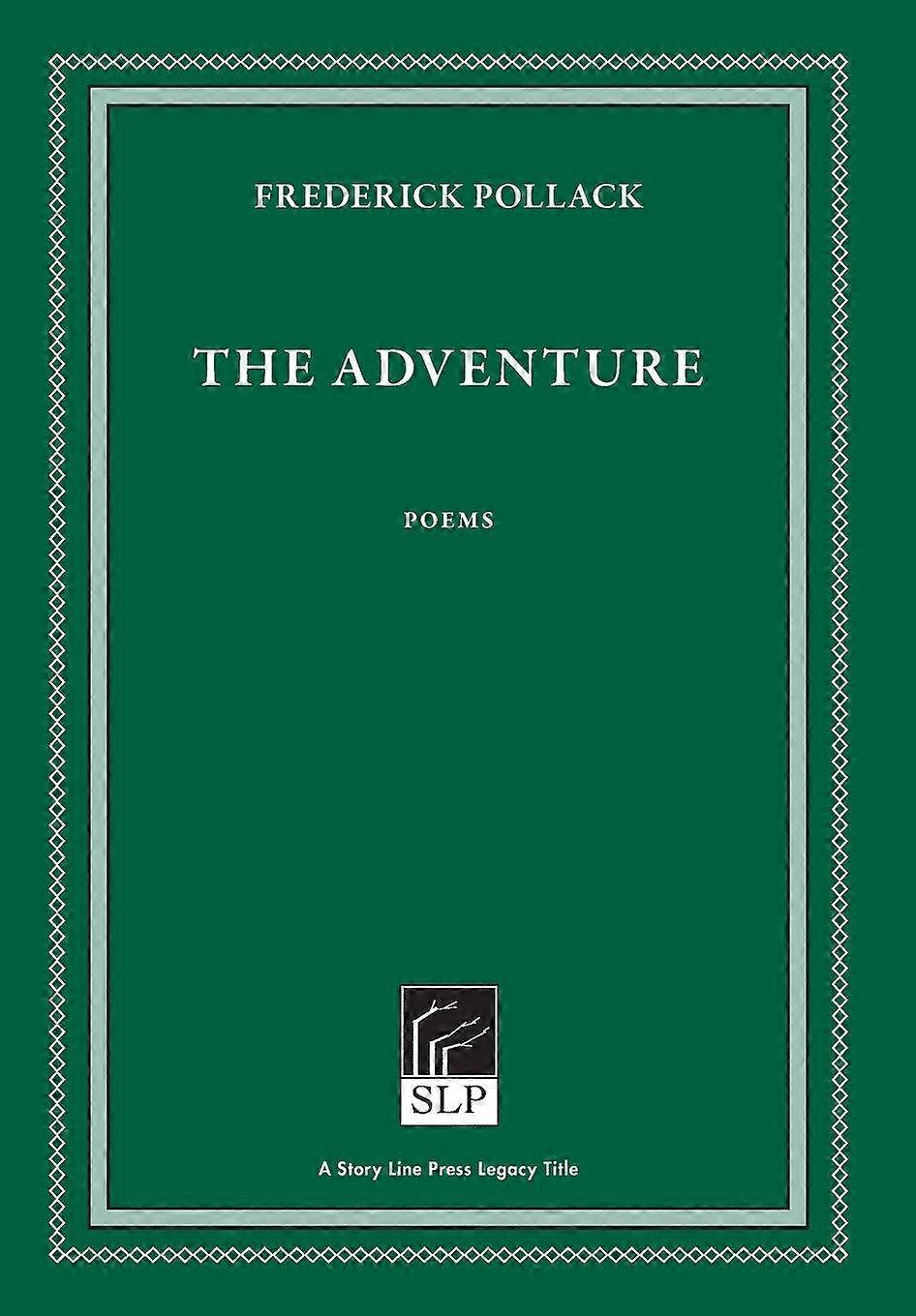 The Adventure - Frederick Pollack