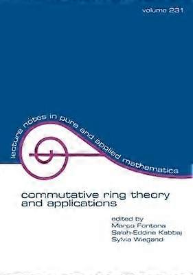 Commutative Ring Theory and Applications