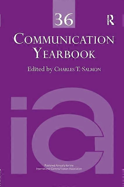 Communication Yearbook 36 - Taylor & Francis Ltd