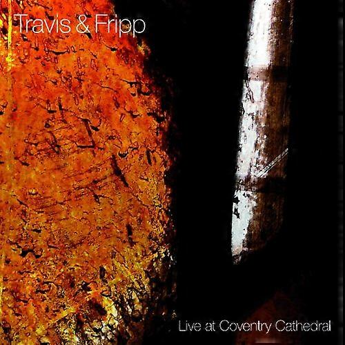 Travis & Fripp - Live At Coventry Cathedral [CD]