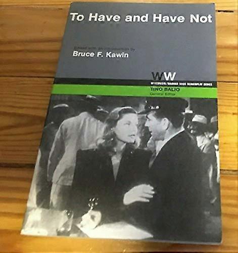 To Have and Have Not