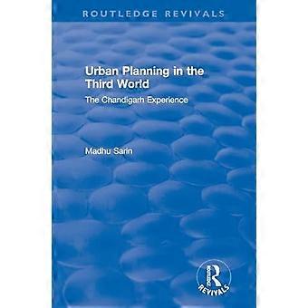 Urban Planning in the Third World The Chandigarh Experience