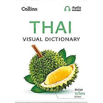 Thai Visual Dictionary: Un guide photo des mots et expressions de tous les jours en thaï (Collins Visual Dictionary) (Collins Visual Dictionary)