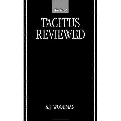 Tacitus Reviewed