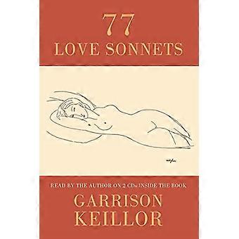 77 liefde sonnetten. Garrison Keillor