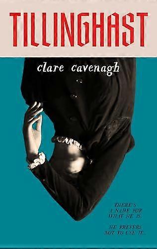 Tillinghast - Clare Cavenagh