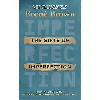The gifts of imperfection