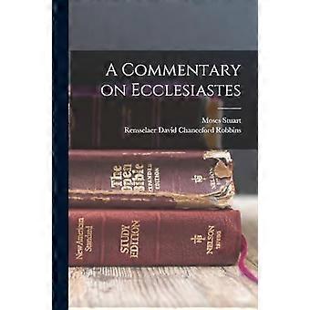 A Commentary On Ecclesiastes - Moses Stuart - Paperback - en Book