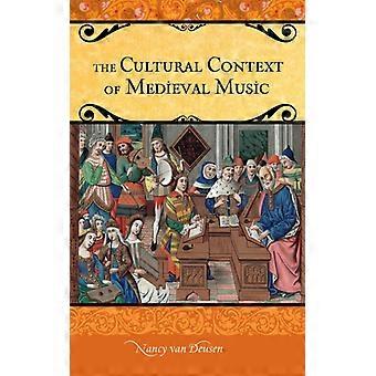 The Cultural Context Of Medieval Music