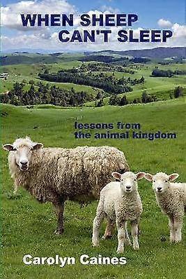 When Sheep Can't Sleep: Lessons from the Animal Kingdom