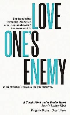 A Tough Mind and a Tender Heart