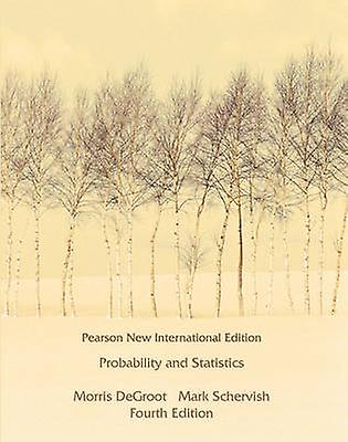 Probability And Statistics - Mark Schervish - Probability and statistics - Pearson Education Limited - Paperback