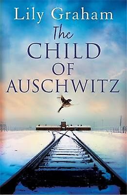The Child of Auschwitz