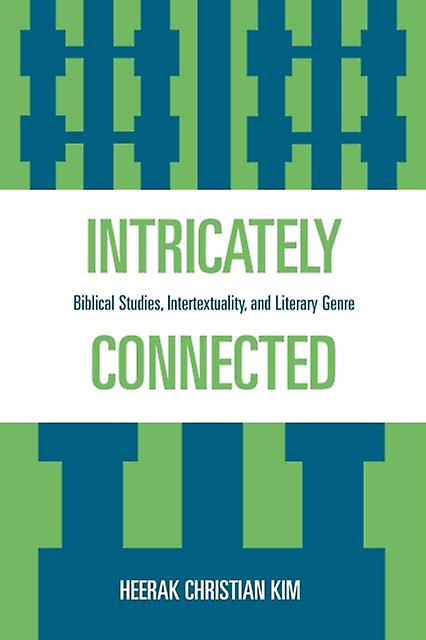Intricately Connected by Heerak Christian Kim Paperback Book