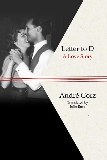 Letter To D - Andre Gorz - Philosophy - John Wiley and Sons Ltd - Paperback