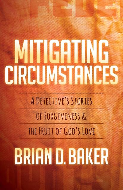 Mitigating Circumstances by Brian D. Baker Paperback Book