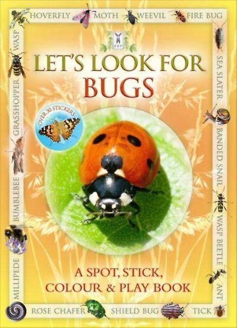 Let's Look For Bugs - Caz Buckingham