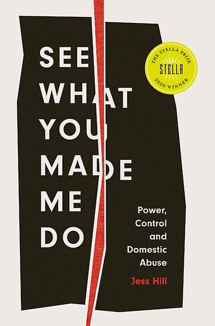 See What You Made Me Do by Jess Hill Paperback