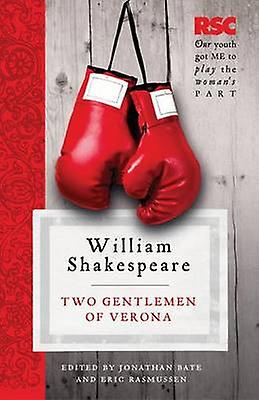 The Two Gentlemen Of Verona by Bate & Jonathan University of Oxford & Oxford Paperback