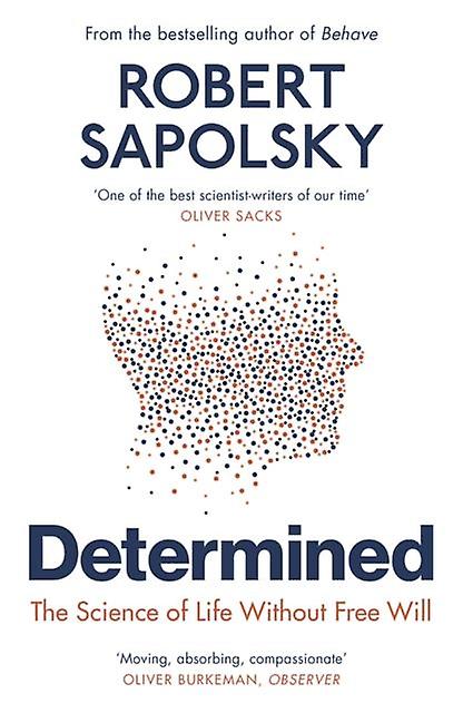 Determined by Robert M Sapolsky Paperback Book