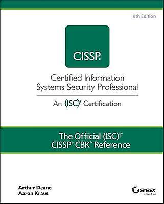 The Official (ISC)2 CISSP CBK Reference