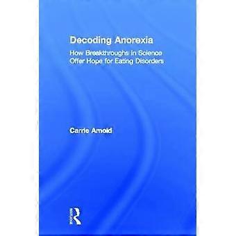 Decoding Anorexia
