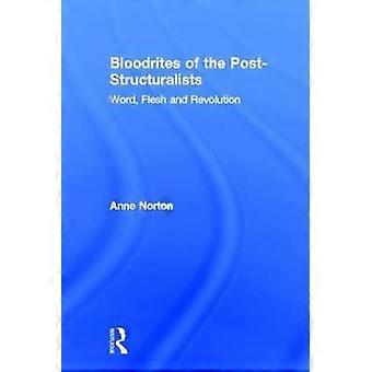 Bloodrites of the Post-Structuralists
