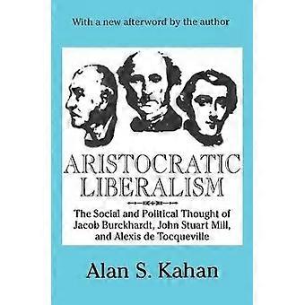 Aristokratischer Liberalismus