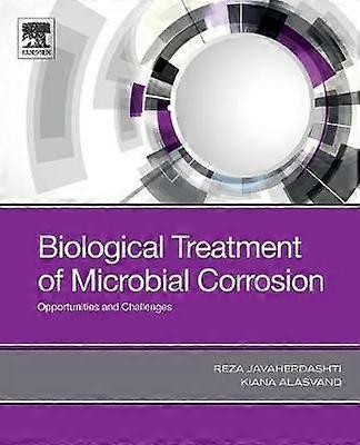 Biological Treatment of Microbial Corrosion