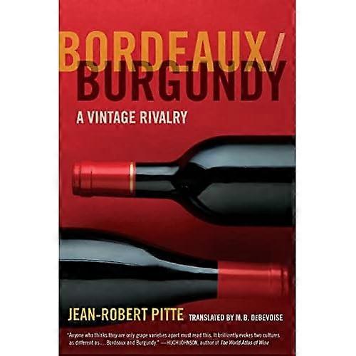 Bordeaux/Burgundy: A Vintage Rivalry