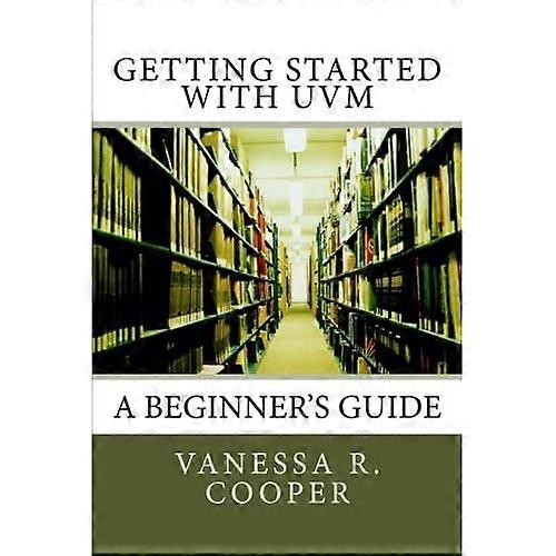 Erste Schritte mit Uvm: Ein Leitfaden für Anfänger