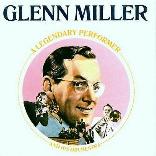 Glenn Miller Legendary Performer CD