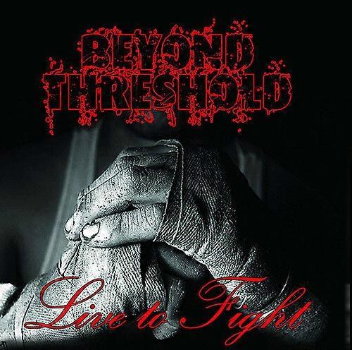 Beyond Threshold Live to Fight CD (2017) NEW