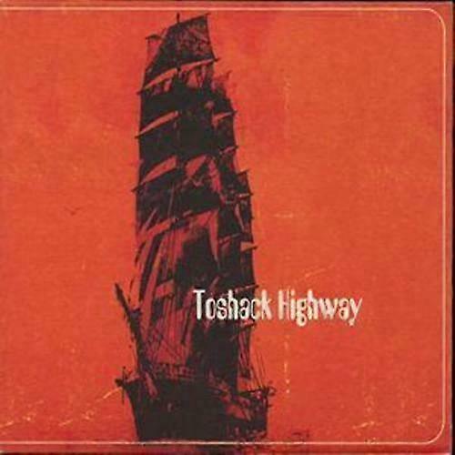 Toshack Highway Toshack Highway CD (2002)