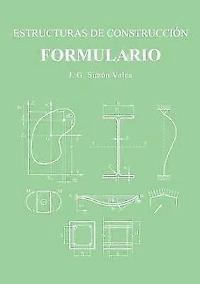ESTRUCTURAS DE CONSTRUCCIÓN. FORMULARIO.
