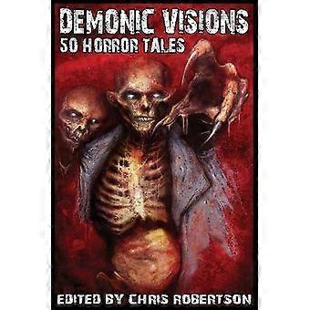 Demonic Visions 50 Horror Tales