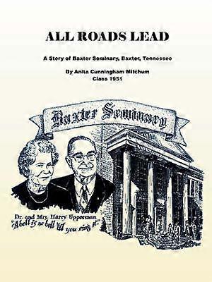 All Roads Lead to Baxter