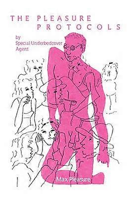 THE PLEASURE PROTOCOLS