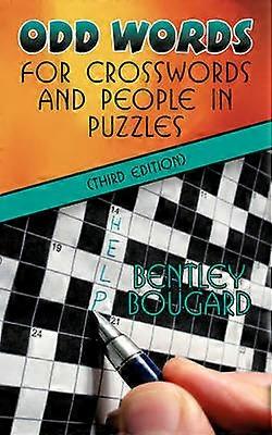 Odd Words for Crosswords and People in Puzzles Third Edition