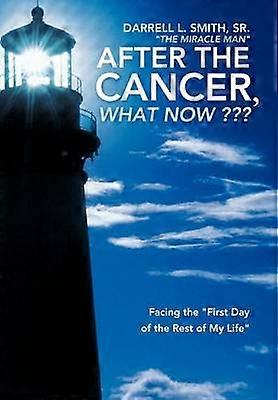 After the Cancer What Now
