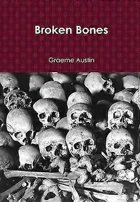 Broken Bones Hard Back