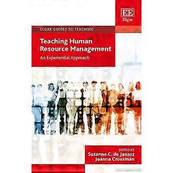 Teaching Human Resource Management An Experiential Approach