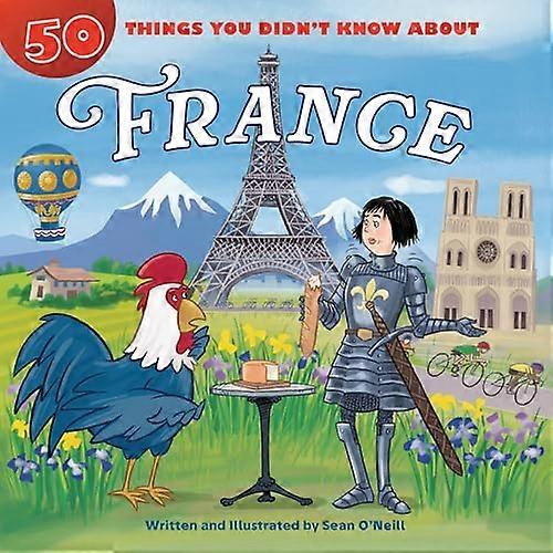 50 Things You Didn't Know about France